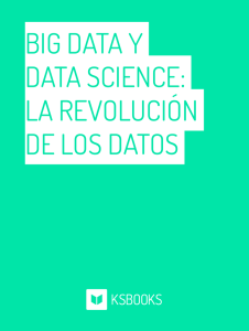 big data y data science: la revolución de los datos