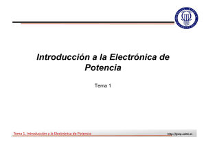 Tema 1. Introducción a la Electrónica de Potencia - OCW