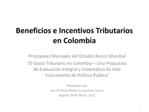 El Gasto Tributario en Colombia Hacia una Evaluación Integral y