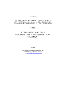 Vínculo y psicopatología en la infancia: evaluación y tratamiento.