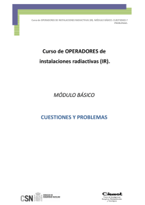 Curso de OPERADORES DE INSTALACIONES RADIACTIVAS (IR).