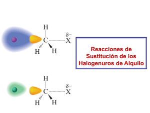 Reacciones de Sustitución de los Halogenuros de Alquilo