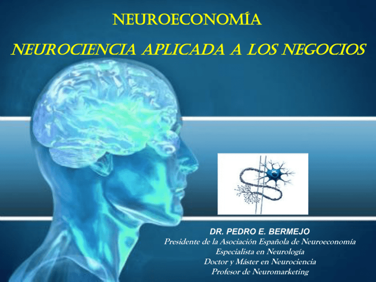 Neurociencia Aplicada A Los Negocios