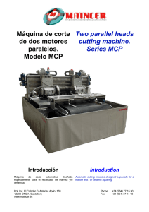 Máquina de corte de dos motores paralelos. Modelo MCP Two