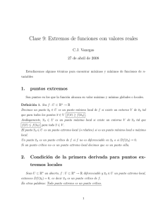 Clase 9: Extremos de funciones con valores reales