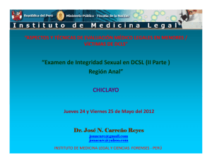 “Examen de Integridad Sexual en DCSL (II Parte ) Región Anal