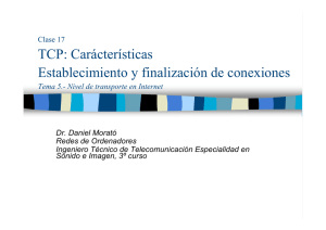 TCP: Carácterísticas Establecimiento y finalización de conexiones