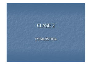 CLASE 2: Media, moda, mediana y percentiles