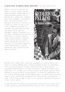 Federico Fellini. Y ahora algo completamente diferente, por Juan