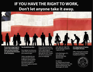 IF YOU HAVE THE RIGHT TO WORK, Don`t let anyone take it away.