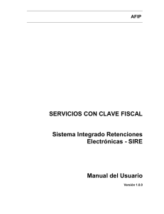 SERVICIOS CON CLAVE FISCAL Sistema Integrado Retenciones