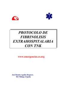 Protocolo de Fibrinolisis con TNK más Heparina Sódica
