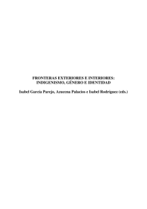 FRONTERAS EXTERIORES E INTERIORES: INDIGENISMO