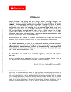 MATERIAL FACT Banco Santander, S.A. informs that its subsidiary