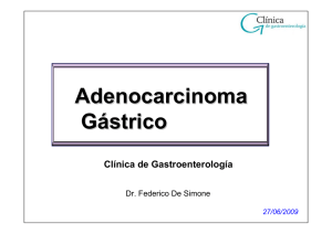 Adenocarcinoma Gástrico - Clínica de Gastroenterología.