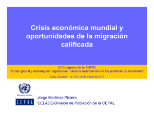 Crisis económica mundial y oportunidades de la migración calificada