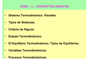 TEMA 1.) CONCEPTOS BASICOS • Sistema Termodinámico
