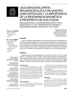 LeucoencefaLopatía megaencefáLica con quistes subcorticaLes y