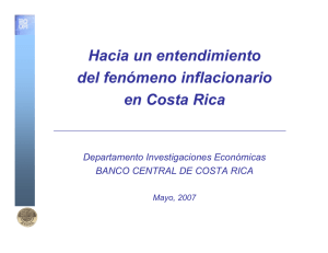 Hacia un entendimiento del fenómeno inflacionario en Costa Rica