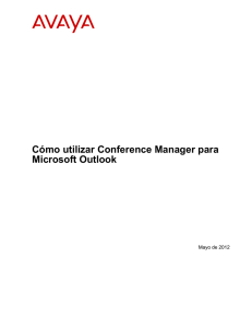 Cómo utilizar Conference Manager para Microsoft