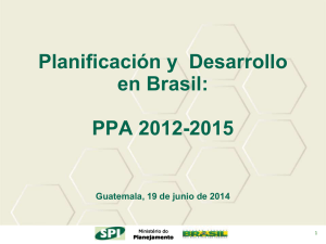 Planificación y Desarrollo en Brasil: PPA 2012-2015