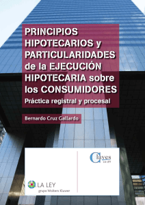 PRINCIPIOS HIPOTECARIOS y PARTICULARIDADES de la