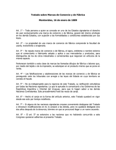 Tratado sobre Marcas de Comercio y de Fábrica Montevideo, 16 de