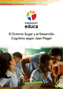 El Entorno Sugar y el Desarrollo Cognitivo según Jean Piaget