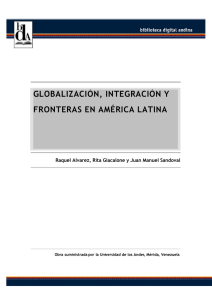 globalización, integración y fronteras en américa latina