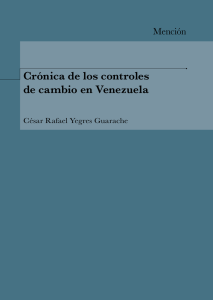 Crónica de los controles de cambio en Venezuela