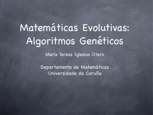 Matemáticas Evolutivas: Algoritmos Genéticos