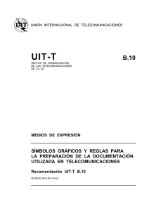 UIT-T Rec. B.10 (11/88) Símbolos gráficos y reglas para la
