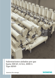 Subestaciones aisladas por gas hasta 300 kV, 63 kA