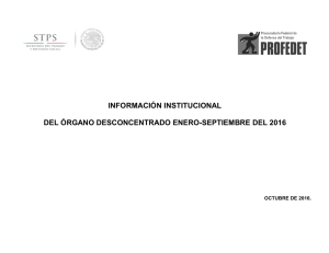 Información Institucional del Organo Desconcentrado.