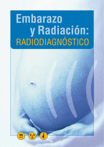 Embarazo y radiación: radiodiagnóstico. Mª del Pilar López Franco