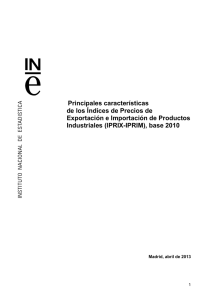 Principales características del IPRIX e IPRIM, base 2010