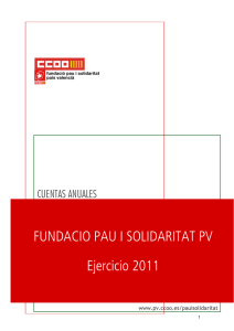 Cuentas anuales 2011 - Pau i Solidaritat