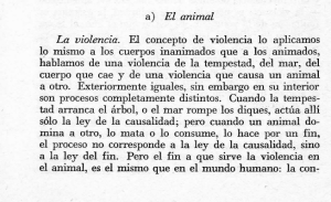 a) El animal La violencia. El concepto de violencia lo aplicamos lo