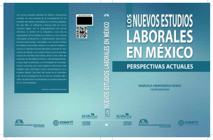Los nuevos estudios laborales en México. Perspectivas actuales, es
