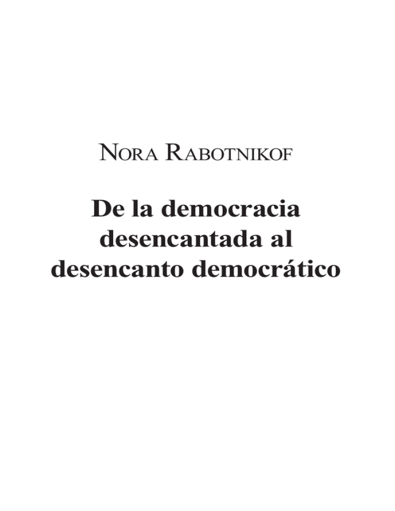 De la democracia desencantada al desencanto democrático