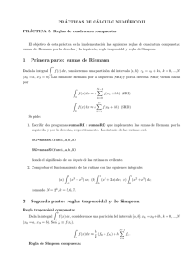 1 Primera parte: sumas de Riemann 2 Segunda parte: reglas