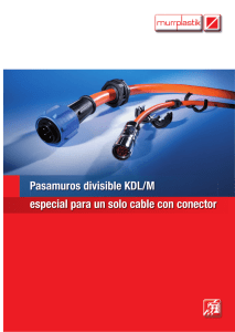 Pasamuros divisible KDL/M especial para un solo cable