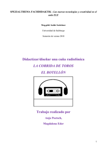 Didactizar/diseñar una cuña radiofónica LA CORRIDA DE TOROS