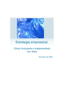 Estrategia empresarial - cómo formularla e implementarla con éxito