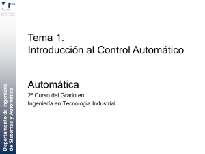 Automática Tema 1. Introducción al Control Automático