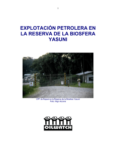 Explotación petrolera en la reserva de la biosfera Yasuní