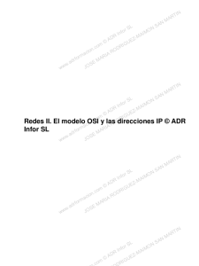 Redes II. El modelo OSI y las direcciones IP