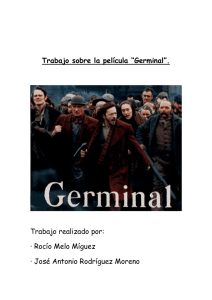 Trabajo sobre la película “Germinal”. Trabajo realizado por: · Rocío