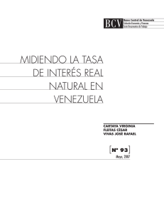 MIDIENDO LA TASA DE INTERÉS REAL NATURAL EN VENEZUELA
