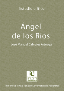 D. Ángel de los Ríos: vida y obra